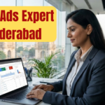 Google Ads Expert in Hyderabad